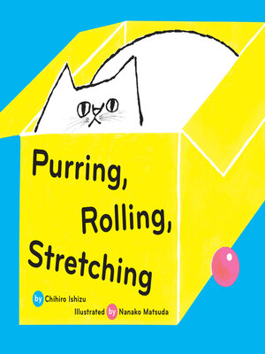 cover image of Purring, Rolling, Stretching